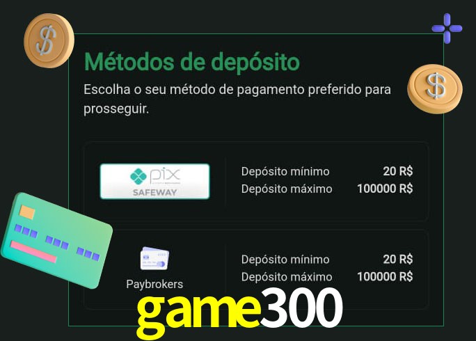 O cassino game300 oferece uma grande variedade de métodos de pagamento